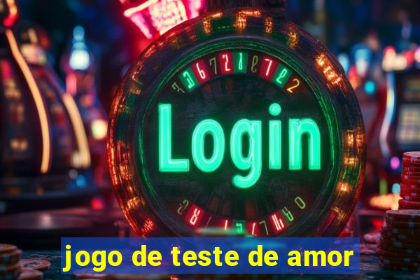 jogo de teste de amor